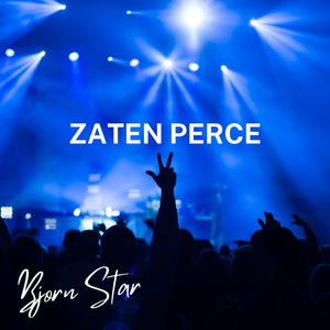 Zaten Perce by Bjorn Star