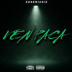 Ven Paca by Charmiusic