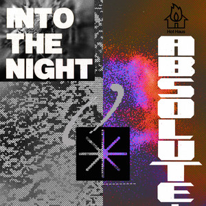 ABSOLUTE. — Into The Night (2026)