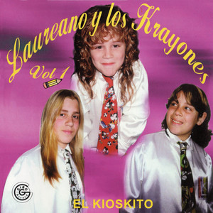 Laureano Y Los Krayones - El Kioskito