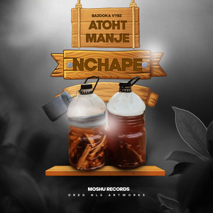 Nchape by Atoht Manje