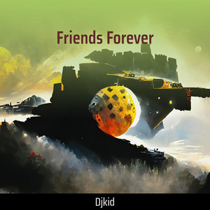 DjKid - Friends Forever