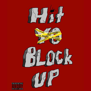 Hit Yo Block Up
