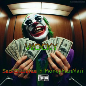 WOCKY by SackChasaTae, MoneyManMari