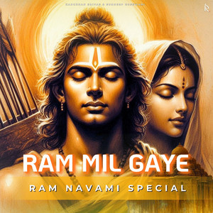 Ram Mil Gaye - Ram Navami Special