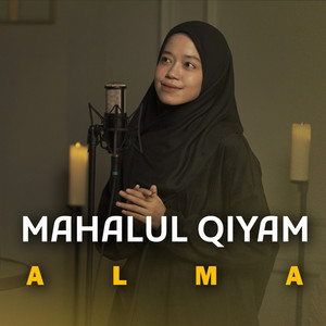MAHALUL QIYAM by ALMA