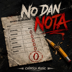 NO DAN NOTA by Chinola Music, Joswal Jota, Demon 3C