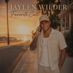 Favorite Call by Jaylen Wilder