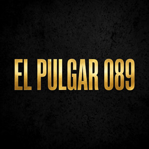 EL PULGAR 089 by Labia Lirikal