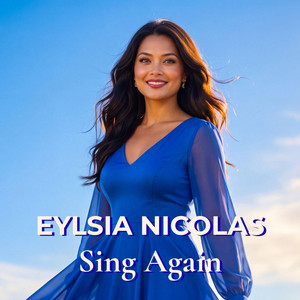 Sing Again by Eylsia Nicolas