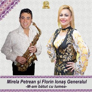 Mirela Petrean - M-Am Batut Cu Lumea (feat. Florin Ionas Generalul)
