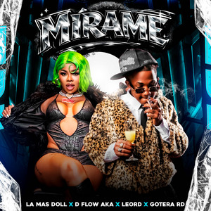 La Mas Doll, Leo RD, D´Flow Aka La Maldad & Gotera RD - Mirame