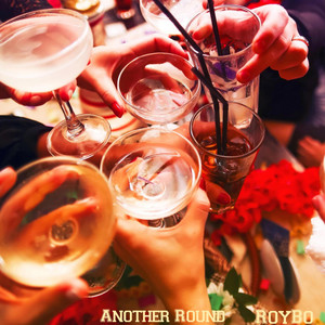 Another Round by RoyBo