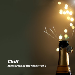 Chill: Memories of the Night Vol. 1 album