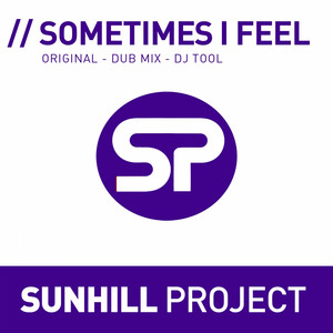 Sometimes I Feel - DJ Tool