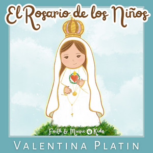 El Rosario de los Niños - Faith & Music 4Kids