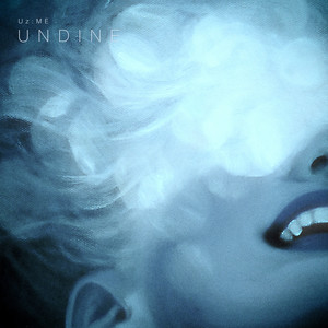 UNDINE by Uz:ME
