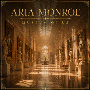 MUSEUM OF US by Aria Monroe