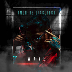 Amor de Discoteca by WAVE
