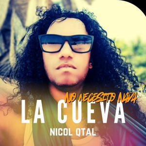 NO NECESITO NADA by Nicol QTal