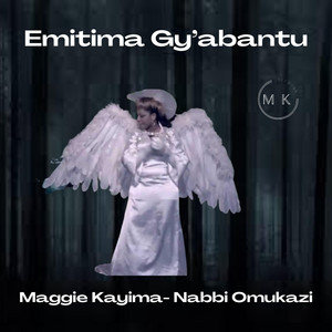 Maggie Kayima - Emitima Gy'abantu
