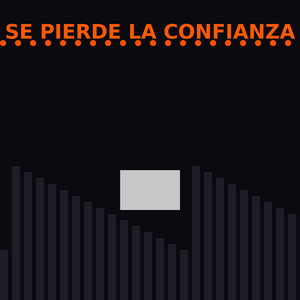 Se Pierde La Confianza by Sophe Warnazo