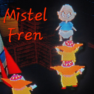 Mistel Fren by YIGO ゆにば