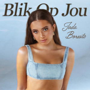 Blik Op Jou by Jada Borsato