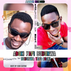 Saniyo M Inuwa - Aboki Yafi Budurwa (feat. Nura M Inuwa)