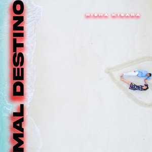 Mal Destino by Risha Kisara