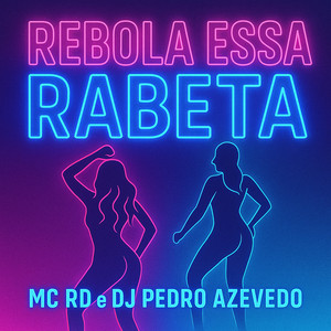 Rebola Essa Rabeta