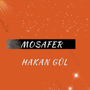 Hakan Gül - Mosafer