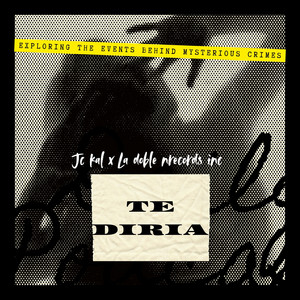 TE DIRIA by JC KAL