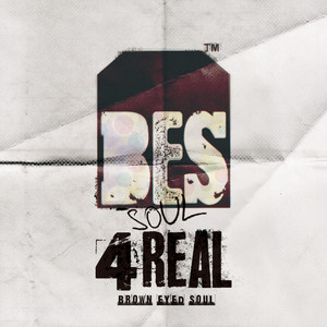 SOUL 4 REAL - Album by BROWN EYED SOUL | Spotify