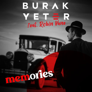 Memories by Burak Yeter, Robin Vane