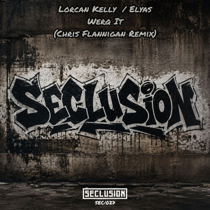 Werq It - Chris Flannigan 808 Mix by Lorcan Kelly, Chris Flannigan, Elyas