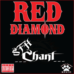 Sfh Chant by RED Diamond