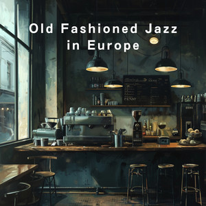 Old Fashioned Jazz in Europe