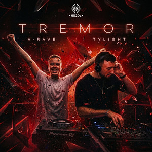 Tremor - Extended Mix by V-Rave, Tylight