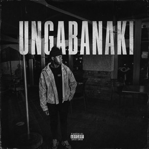 Ungabanaki by KONTRA, Andile Da Polest