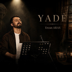 Yadê by Ercan Aras
