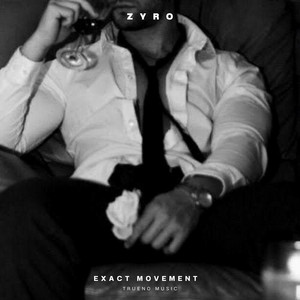 Exact Movement by ZYRO