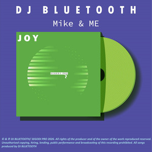 Joy - Impression Reprise by DJ Bluetooth, Mike & ME