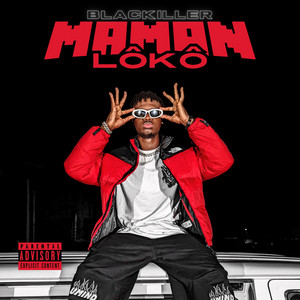 BLACKILLER - Maman lôkô