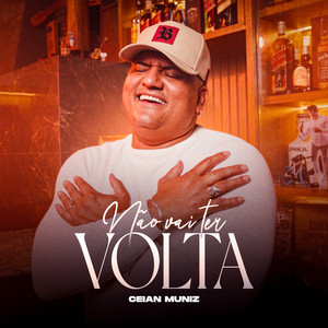 Não Vai Ter Volta by Ceian Muniz