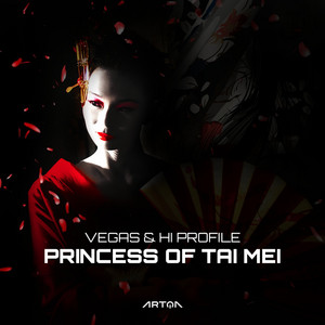 Princess of Tai Mei - Original Mix by Hi Profile, Vegas (Brazil)