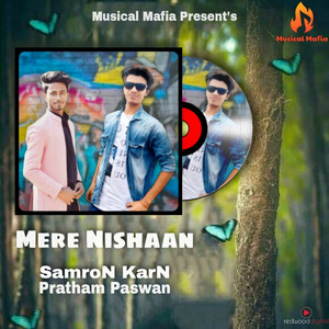 SamroN KarN & Pratham Paswan - Mere Nishaan