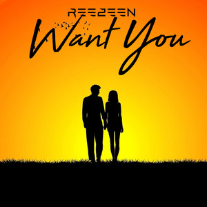 Want You by Reezeen