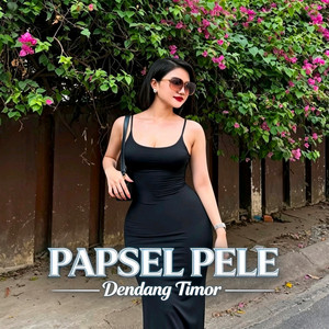 Papsel Pele by Dendang Timor