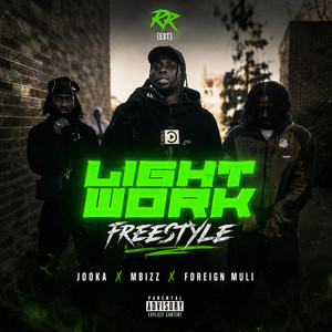 RR Lightwork Freestyle by Jooka Savage, MBIZZ, Foreign Muli